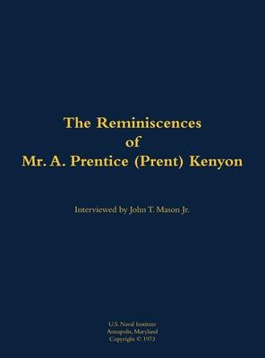 Reminiscences of Mr. A. Prentice (Prent) Kenyon