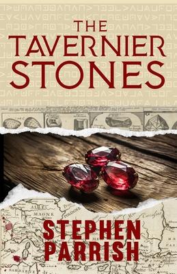 The Tavernier Stones: The Author’s Cut