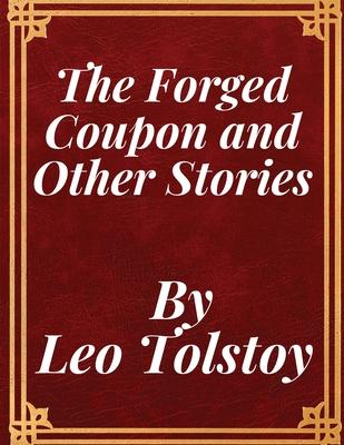 The Forged Coupon and Other Stories