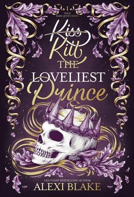 Kill the Loveliest Prince: A Romantasy Duet
