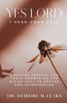 Yes Lord, I Hear Your Call