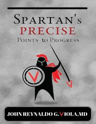 SPARTAN’s PRECISE Points to Progress