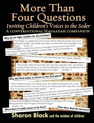 More Than Four Questions: Inviting Children’s Voices to the Seder - A Conversational Haggadah Companion
