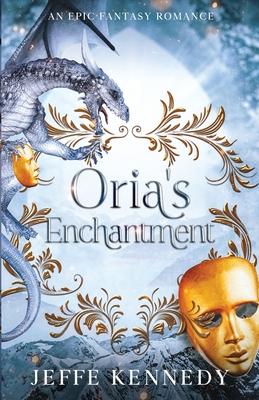 Oria’s Enchantment