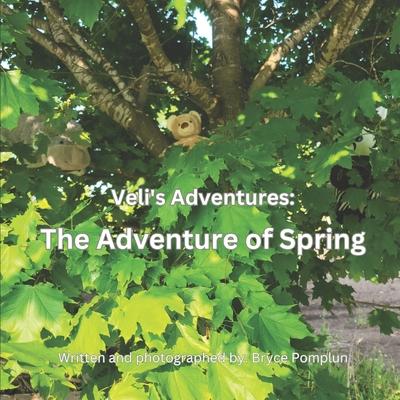 Veli’s Adventures: The Adventure of Spring