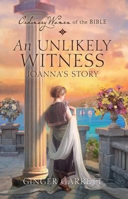 An Unlikely Witness Joanna’s Story