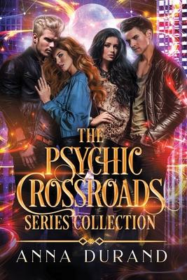The Psychic Crossroads Series Collection: Books 1-3