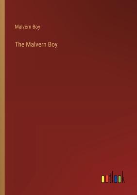 The Malvern Boy