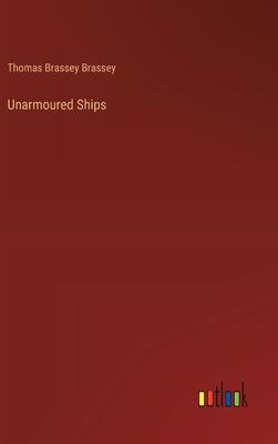 Unarmoured Ships