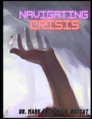Navigating Crises