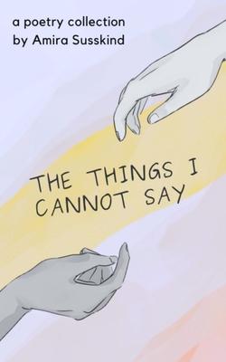The things i cannot say