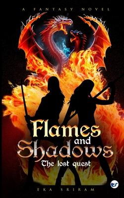Flames and Shadows: The Lost Quest