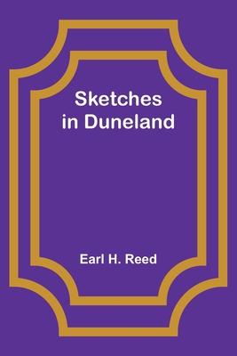 Sketches in Duneland