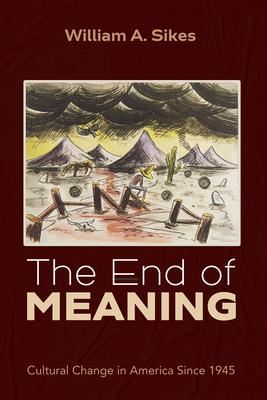 The End of Meaning