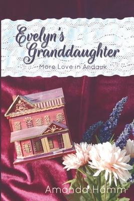 Evelyn’s Granddaughter