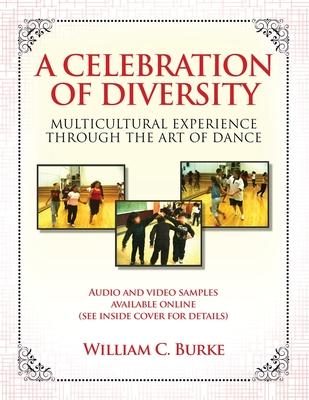 A Celebration of Diversity: Multicultural Experience Through the Art of Dance