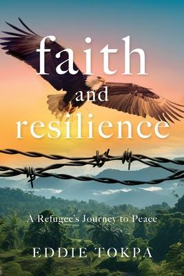 Faith and Resilience: A Refugee’s Journey to Peace