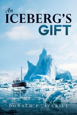 An Iceberg’s Gift