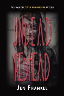 Undead Redhead: A Zombie Romance with a Vegan Twist