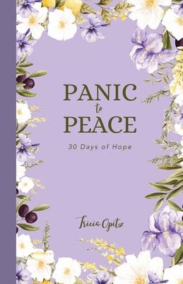Panic to Peace: 30 Days of Hope