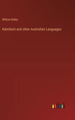 Kámilarói and other Australian Languages