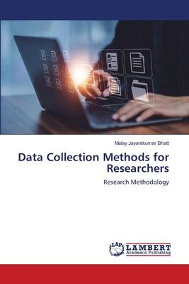 Data Collection Methods for Researchers
