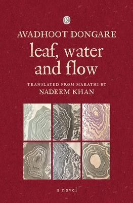 Leaf, Water and Flow: Novel: Novel:: Novel