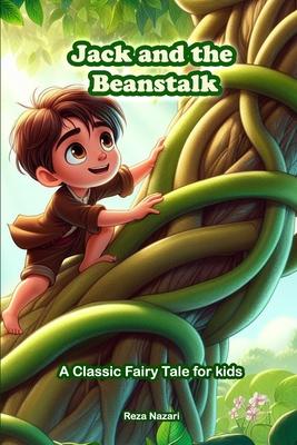 Jack and the Beanstalk: A Classic Fairy Tale for Kids