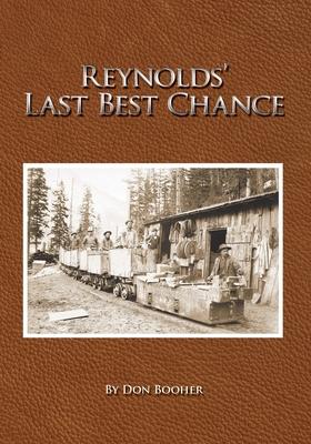 Reynolds’ Last Best Chance