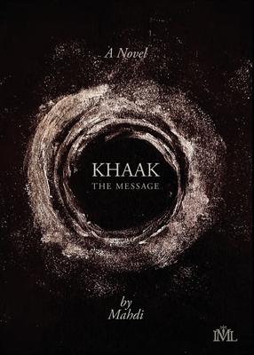 Khaak: The Message
