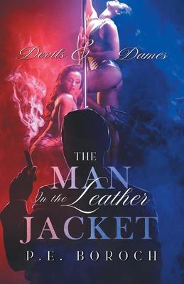 The Man In The Leather Jacket: Devils and Dames