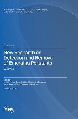 New Research on Detection and Removal of Emerging Pollutants: Volume II