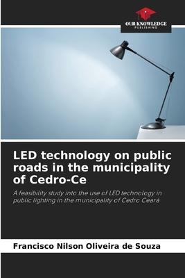LED technology on public roads in the municipality of Cedro-Ce