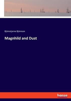 Magnhild and Dust