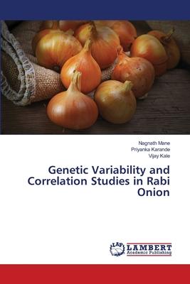 Genetic Variability and Correlation Studies in Rabi Onion