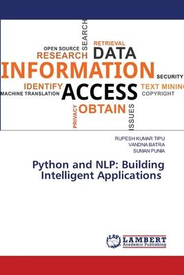 Python and NLP: Building Intelligent Applications