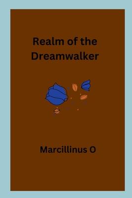 Realm of the Dreamwalker