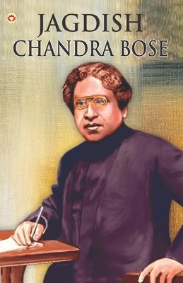 Great Scientists of the World: Jagdish Chandra Bose