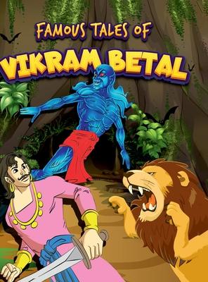 Famous Tales of Vikram-Betal: Story Book for KidsClassic Tales from India