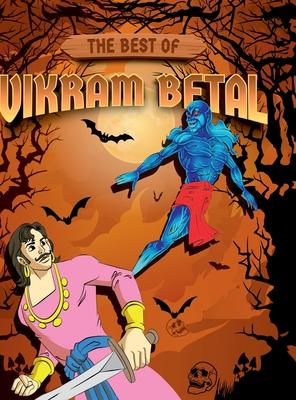 The Best of Vikram-Betal: Moral StoriesBedtime StoryStory Books for KidsEnglish Short Stories for Children