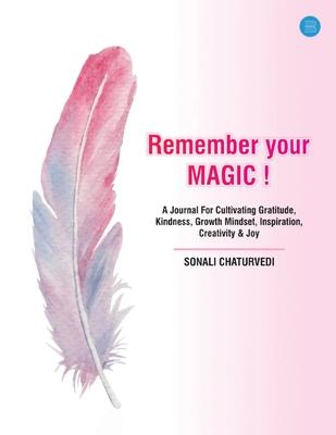 Remember Your Magic