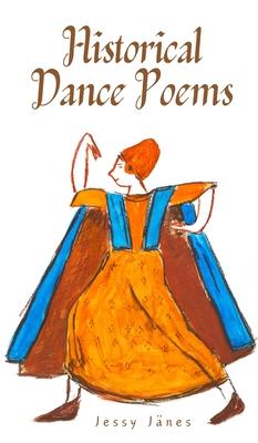 Historical Dance Poems