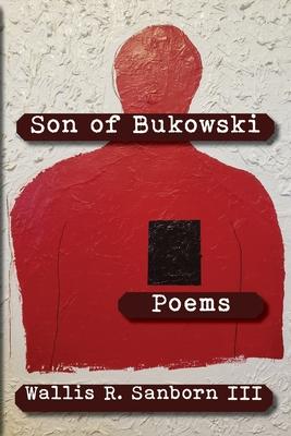 Son of Bukowski