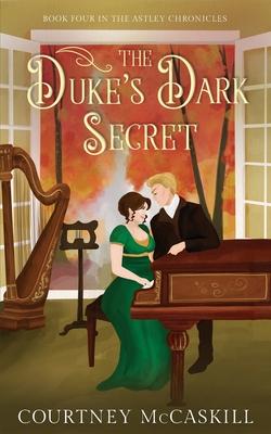 The Duke’s Dark Secret