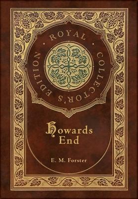 Howards End (Royal Collector’s Edition) (Case Laminate Hardcover with Jacket)