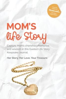 Mom’s Life Story