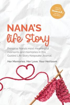 Nana’s Life Story