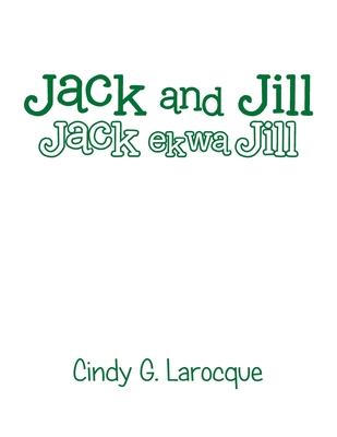Jack and Jill: Jack ekwa Jill