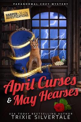 April Curses and May Hearses: Paranormal Cozy Mystery