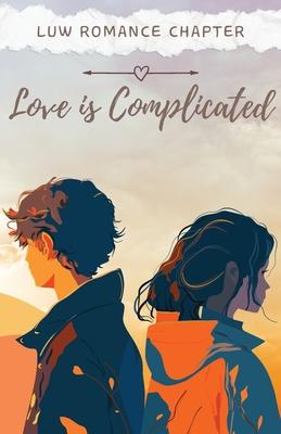 Love is Complicated: A Romance Anthology